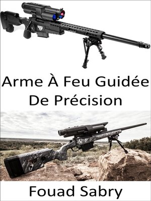cover image of Arme À Feu Guidée De Précision